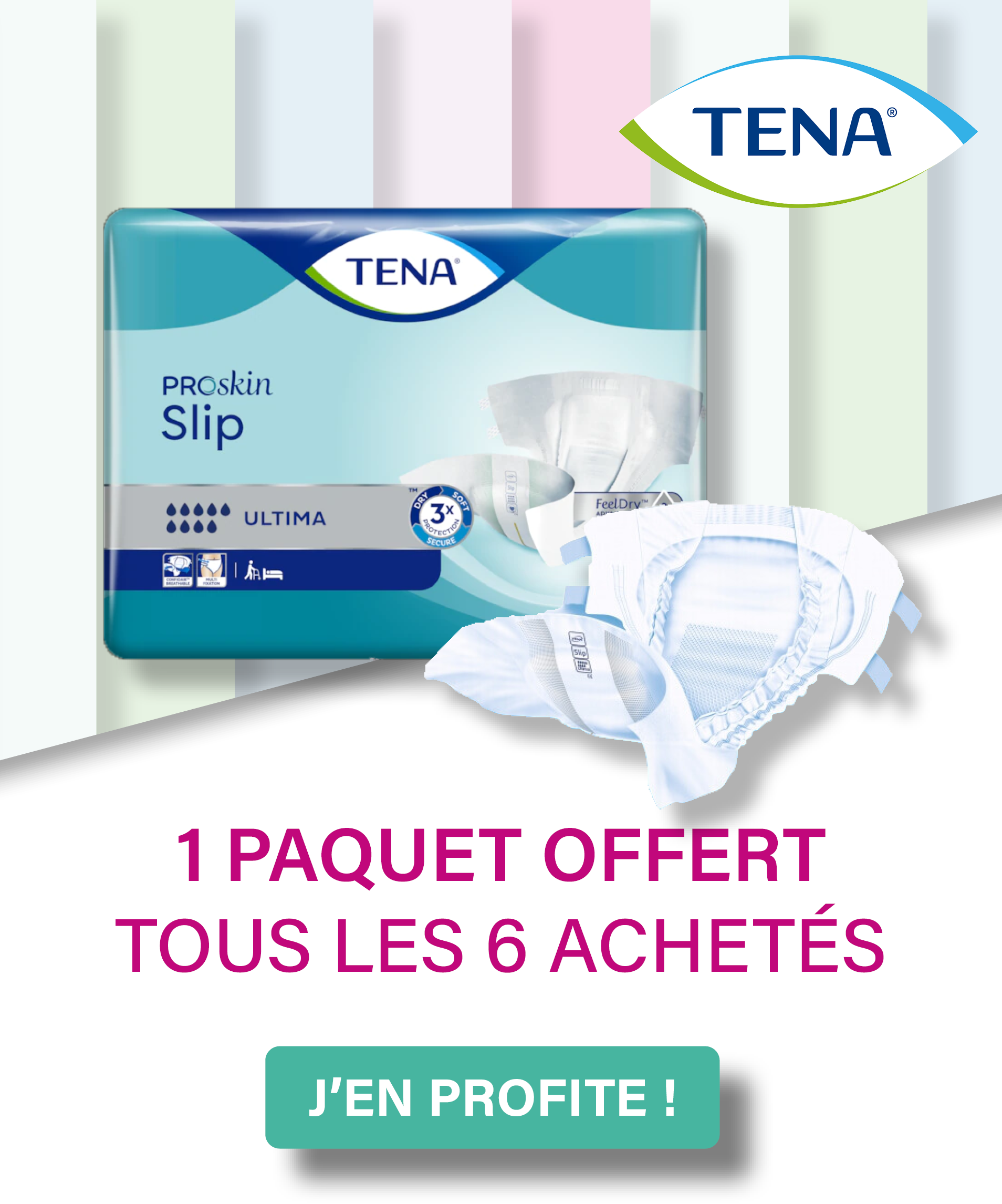 Accédez à la promotion Tena Slip