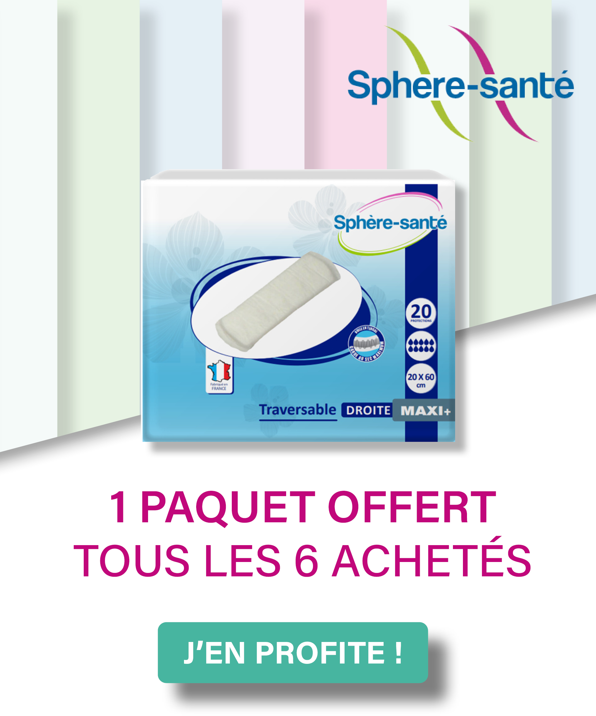 Accédez à la promotion Sphère Santé Protections Droites